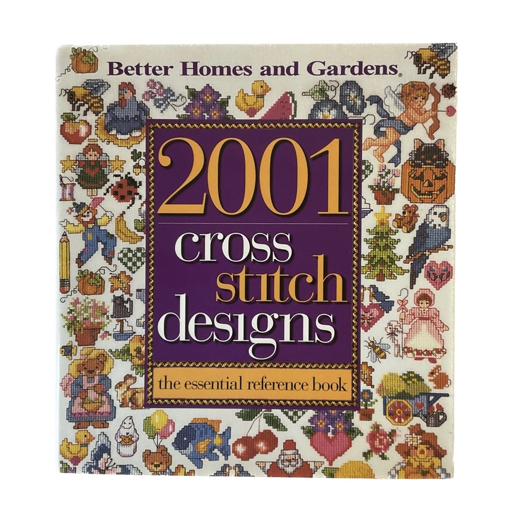Better H&G 2001 Cross Stitch Designs The Essential Reference Book Hardcover 1999